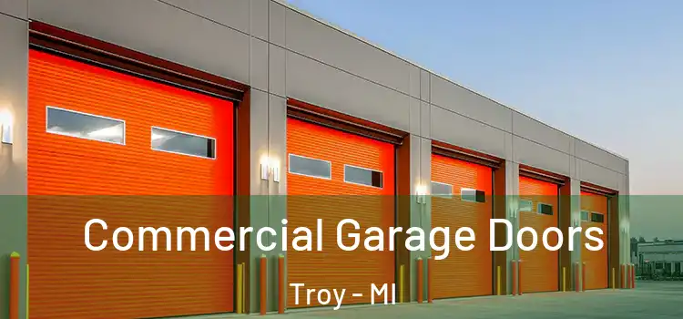  Commercial Garage Doors Troy - MI