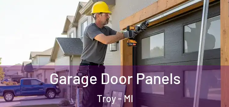  Garage Door Panels Troy - MI